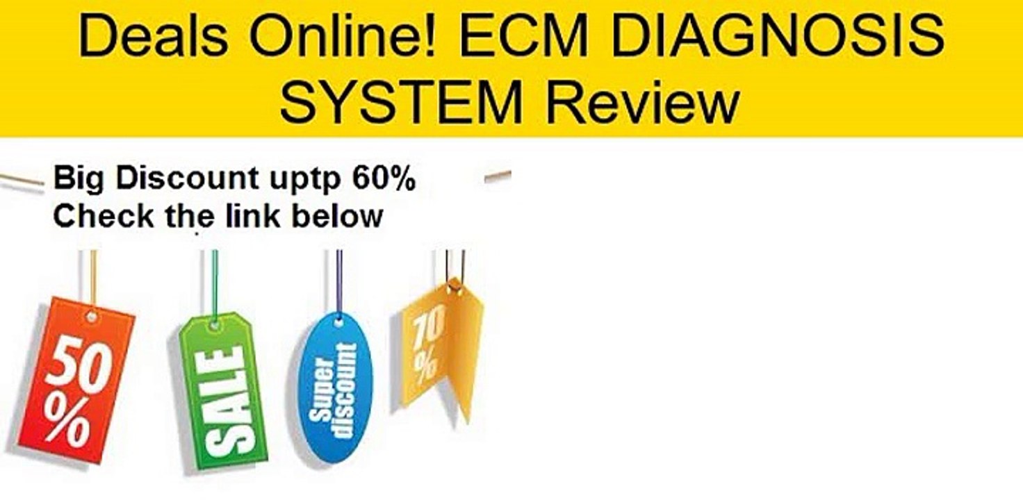 ECM DIAGNOSIS SYSTEM Review
