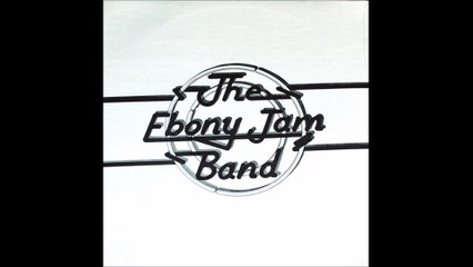 The Ebony Jam Band - Give Dance A Chance (1981)