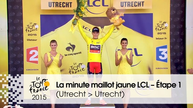 La minute maillot jaune LCL - Étape 1 (Utrecht / Utrecht) - Tour de France 2015