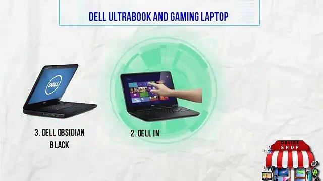 Best DELL Ultrabook and Gaming Laptop