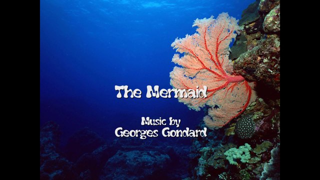 Georges Gondard : The Mermaid - Kei's Song (2011)