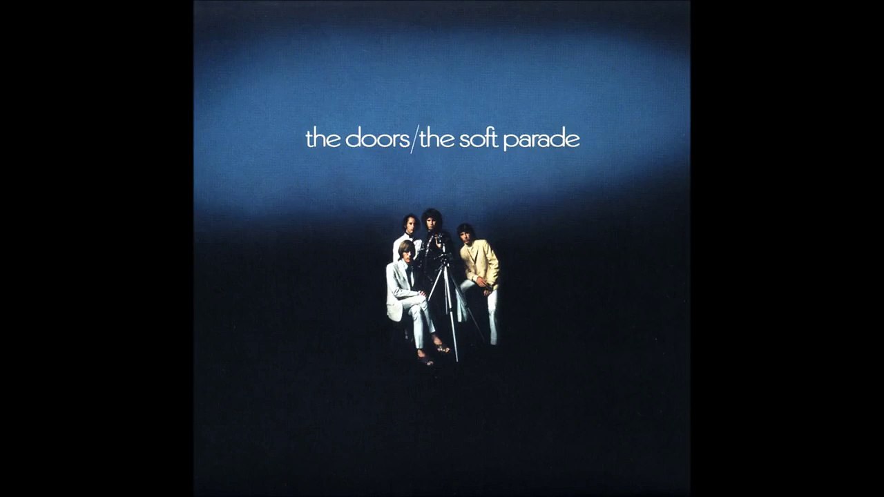 The doors - The soft parade