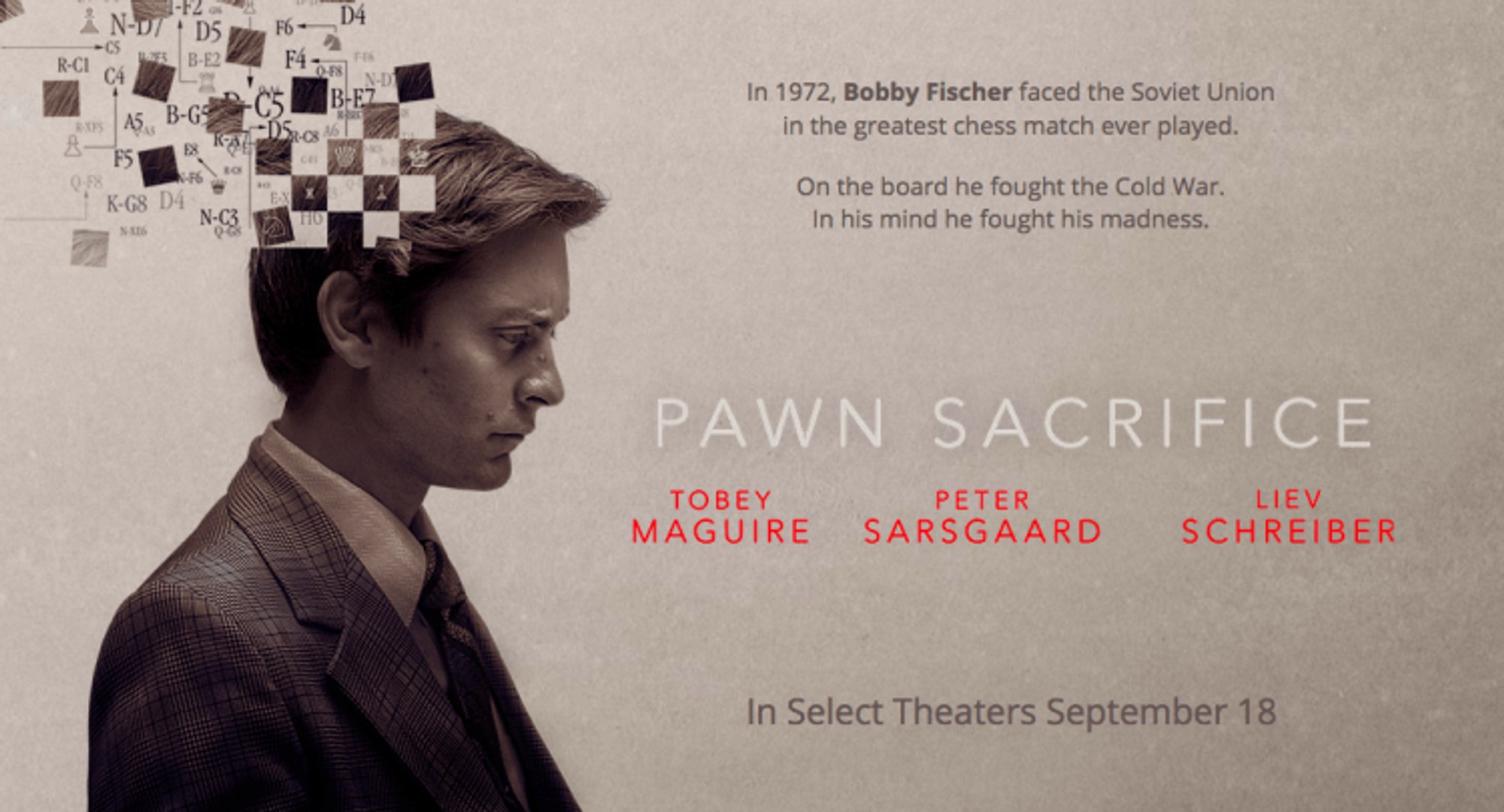 Pawn Sacrifice - Trailer #1 [HD] (Tobey Maguire, Liev Schreiber) - Vidéo  Dailymotion