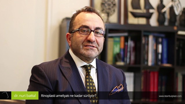 Rinoplasti ameliyatı ne kadar sürer? - Op. Dr. Nuri Battal