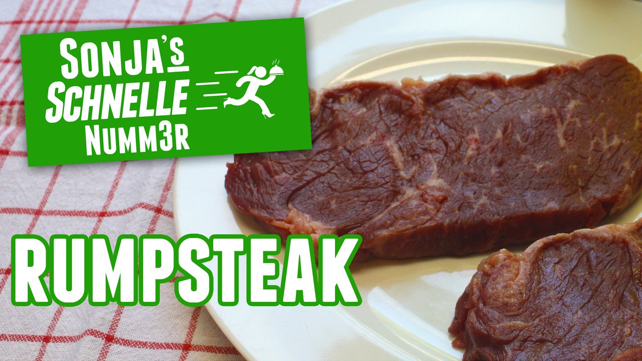 Rumpsteak - Rezept (Sonja's Schnelle Nummer #69)