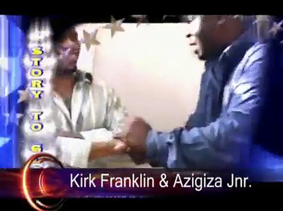 Kirk Franklin & Azigiza