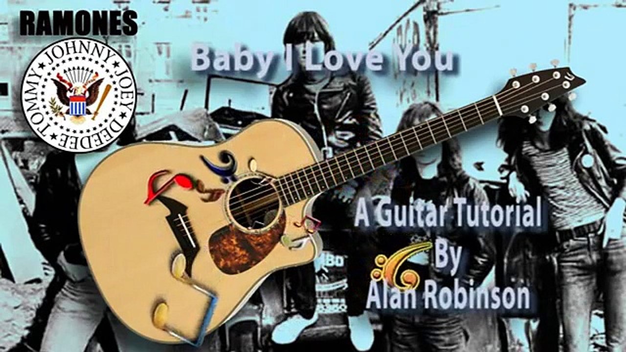 Baby I Love You - The Ramones - Acoustic Guitar Lesson (easy-ish)
