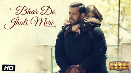 'Bhar Do Jholi Meri' LYRICS VIDEO Song - Adnan Sami  Bajrangi Bhaijaan  Salman Khan Ramdan-Eid special 2015