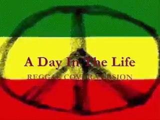 A Day In The Life - Reggae cover version