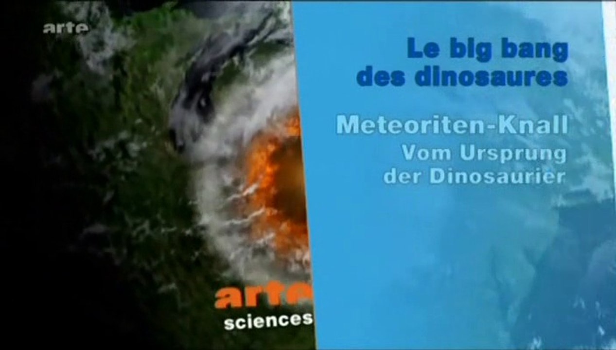 (Documentaire Arte) Impacts Météoritiques - Origine Et Apparition Des Dinosaures