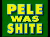 Fantasy Football League - Pele Was Shite