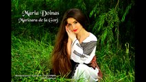 Maria Doinas - Marioara de la Gorj