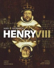 ⋮ Henry VIII: Man and Monarch [Susan Doran]