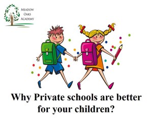 Why Private schools are better for your children?
