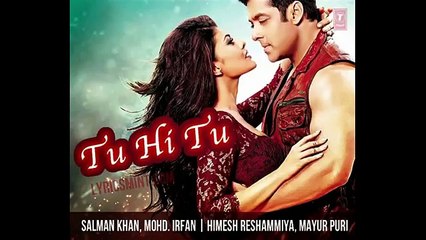 Tu Hi Tu Hai  salman Khan