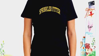 Sprinkler Fitter Womens T-Shirt