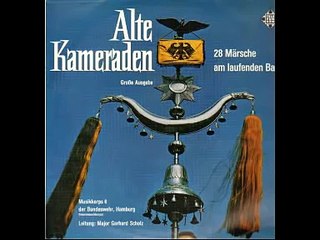 Alte Kameraden - Band of the Bundeswehr Stabkorps, Hamburg.