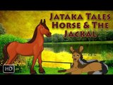 Jataka Tales - Short Stories For Children - Horse & The Jackal - Animated Cartoons/Moral Tales