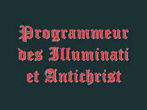 Grands Maîtres des Illuminati et programmeurs de l'Antéchrist
