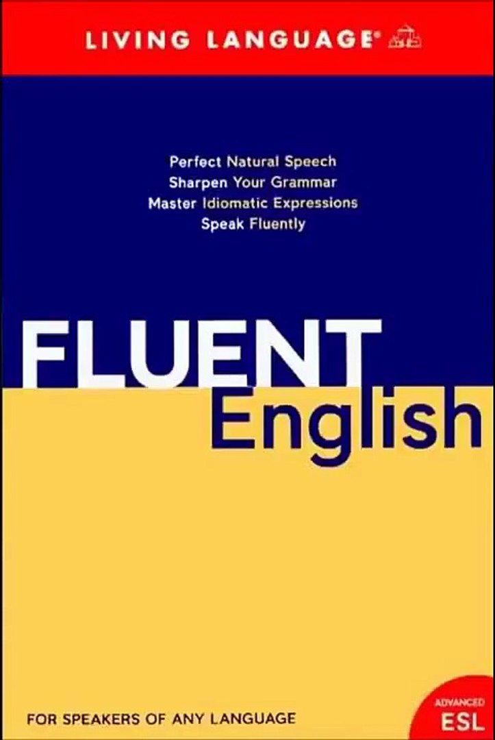 Fluent English Perfect Natural Speech audiobook learning english  EA02dRYGwxI D fu9xKv7lU - video Dailymotion