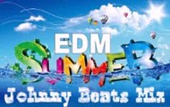 EDM Summer Mix Vol.1 Dj Johnny Beats