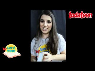 Todateen - Conheça Kamila Denlescki, embaixadora da campanha "Ler é TDB!"