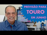 HORÓSCOPO DE TOURO - PREVISÃO PARA O SIGNO EM JUNHO 2015