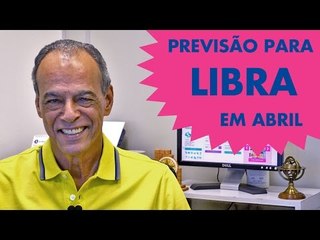 HORÓSCOPO DE LIBRA - PREVISÃO PARA O SIGNO EM ABRIL/2015