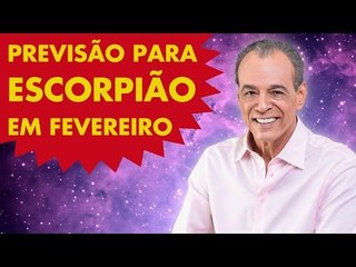HORÓSCOPO DE ESCORPIÃO - PREVISÃO PARA O SIGNO EM FEVEREIRO/2015