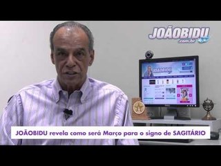 HORÓSCOPO DE SAGITÁRIO - PREVISÃO PARA O SIGNO EM MARÇO/2015