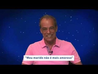 JOÃOBIDU responde: "Meu marido não é mais amoroso"
