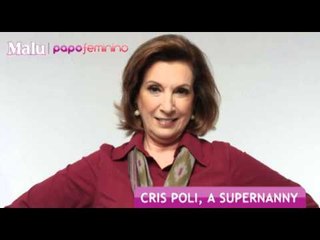 Malu entrevista Cris Poli, a Supernanny
