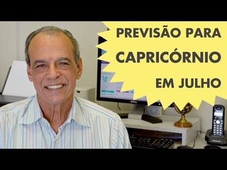 HORÓSCOPO DE CAPRICÓRNIO - PREVISÃO PARA O SIGNO EM JULHO 2015