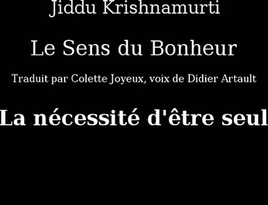 Krishnamurti - La nécessité d'être seul - Livre Audio