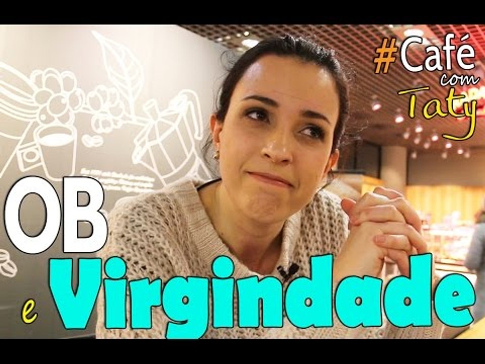 CcT #18 - OB e Virgindade - Vídeo Dailymotion