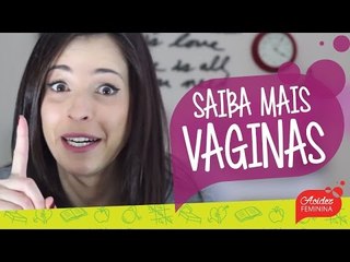 8 COISAS que você NÃO SABE sobre VAGINAS