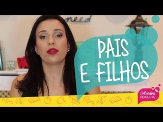 PAIS E FILHOS