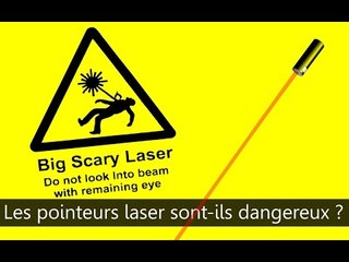 Les pointeurs lasers sont-ils dangereux ? Scilabus 28