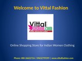 Vittal Fashion - Online Shopping Store for Indian Women Clothing | Anarkali Churidar | Salwar Kameez