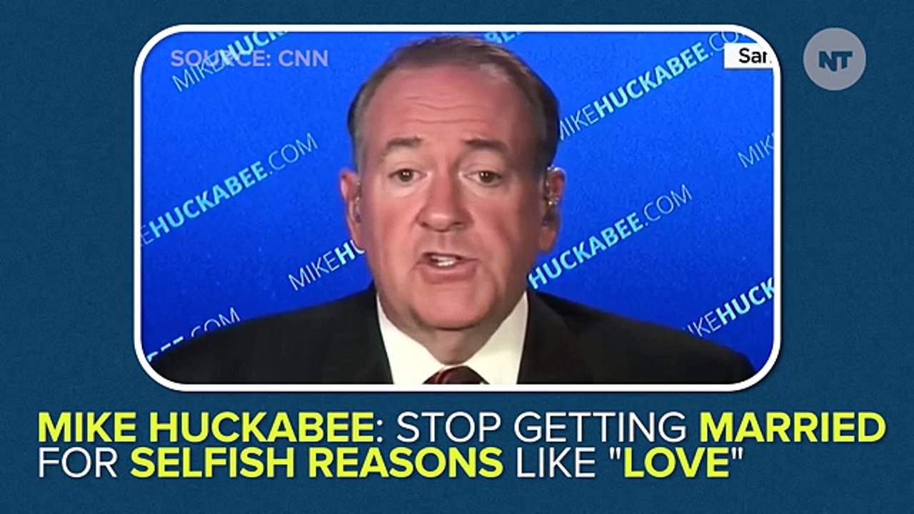 Marrying for Love 'Selfish,' Says Marriage Expert Mike Huckabee