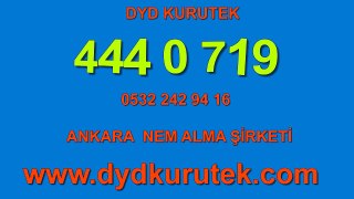 Ankara Nem Kurutma Şirketi « DYD 444 0 719 » Nem Alma