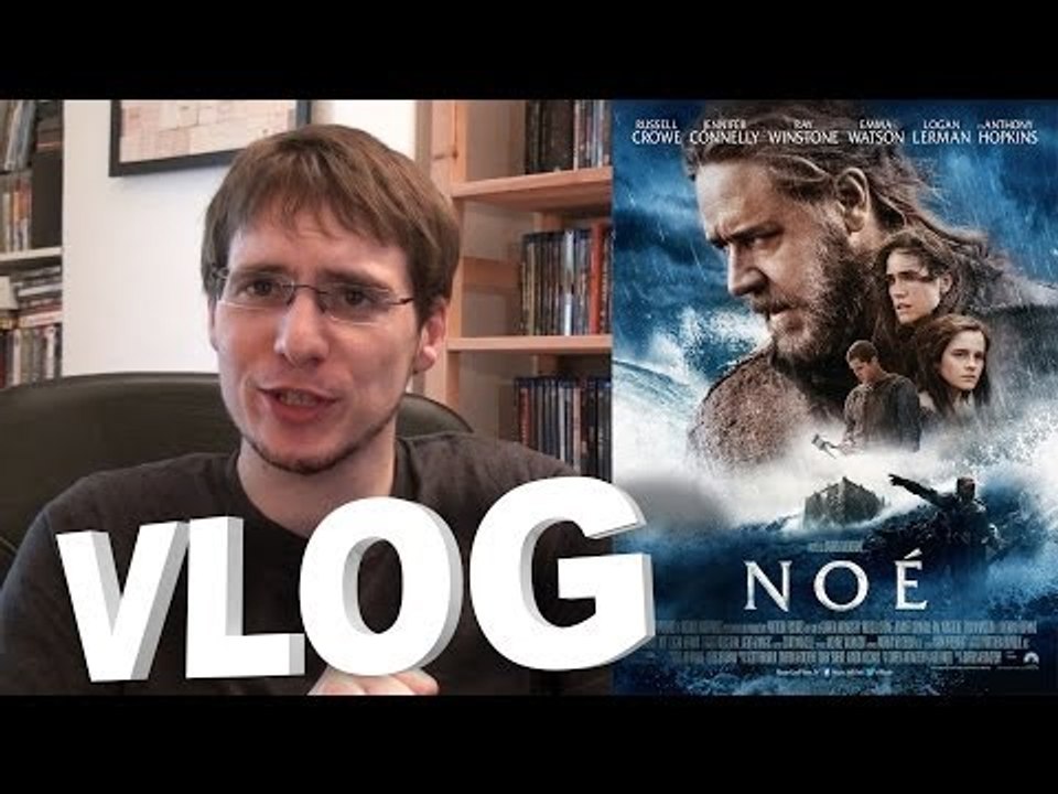 Vlog - Noé