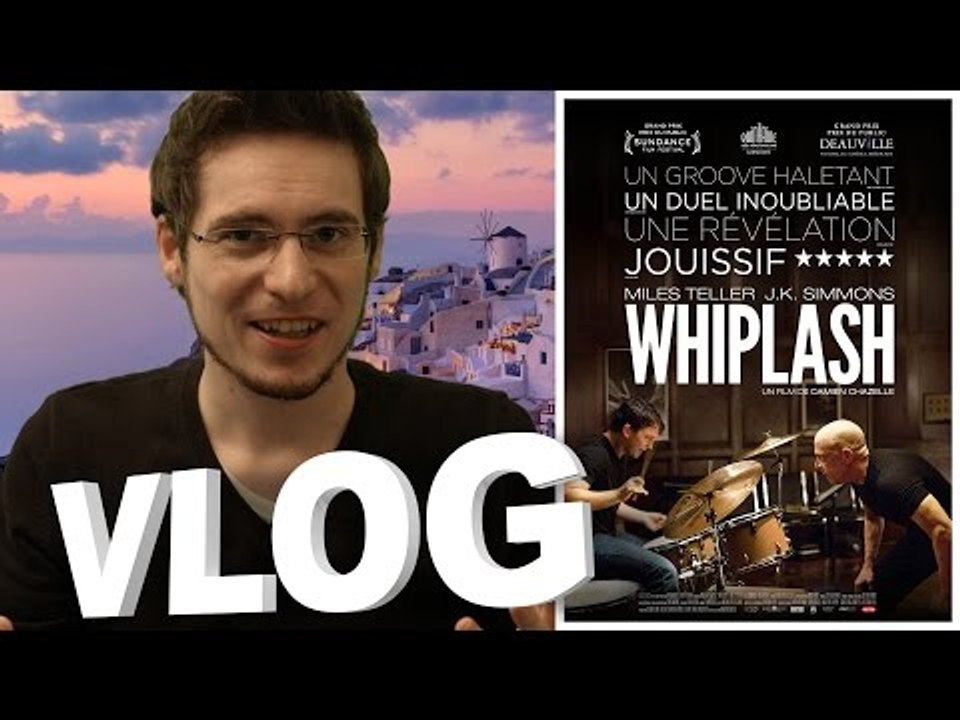 Vlog - Whiplash