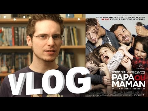Vlog - Papa ou Maman