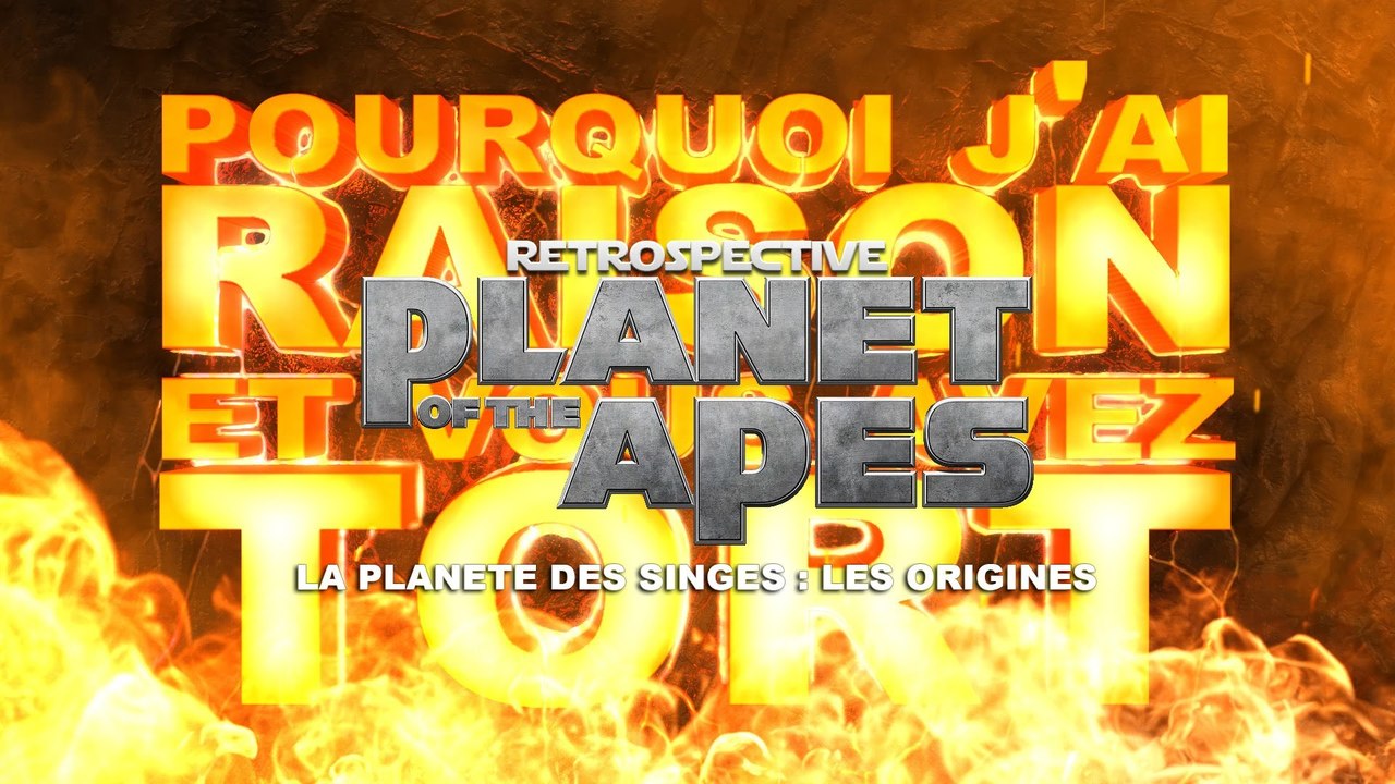 PJREVAT - La Planète des Singes Retrospective - La Planete des Singes : Les Origines (4/4)