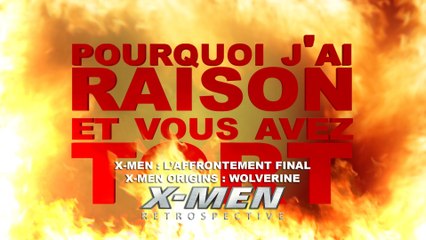 PJREVAT - X-Men Retrospective : X-men 3 et Origins Wolverine
