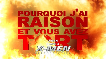 PJREVAT - X-Men Retrospective : X-men et X-men 2