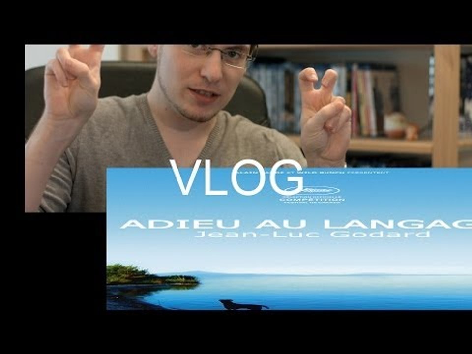 Vlog - Adieu au Langage