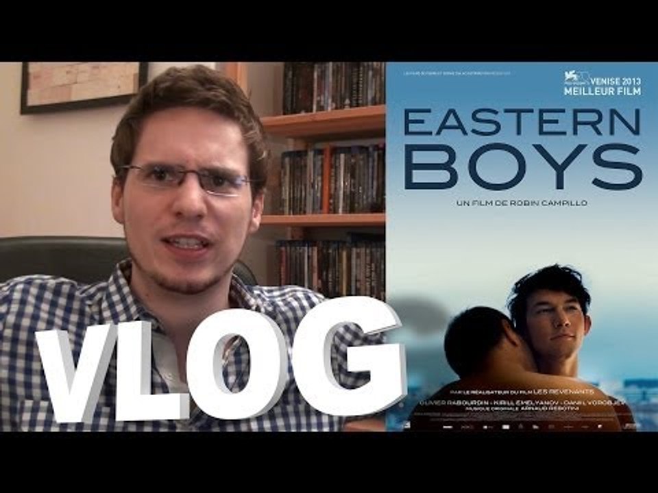 Vlog - Eastern Boys
