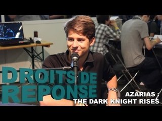 Droits de Réponse - The Dark Knight Rises avec Azarias